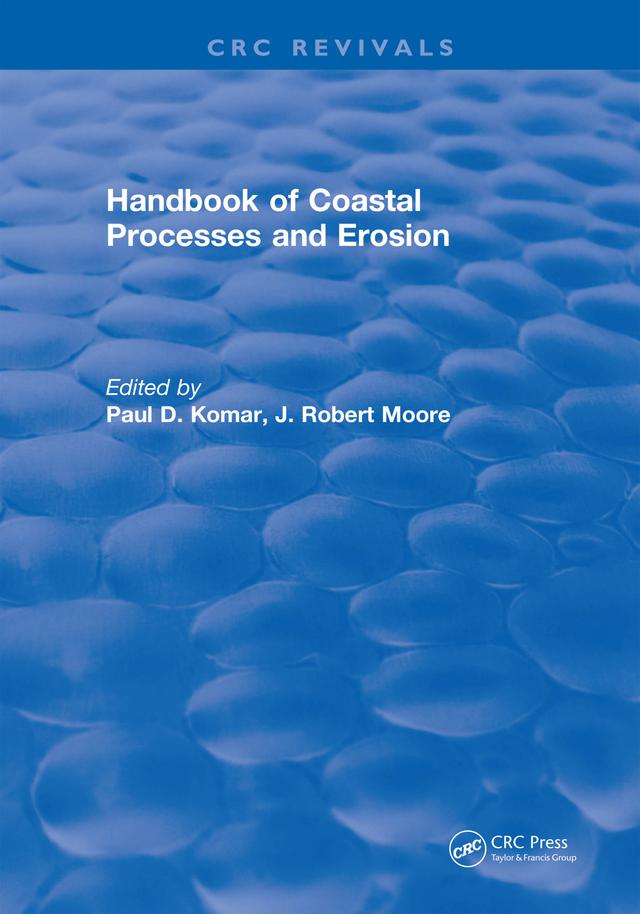 Handbook of Coastal Processes and Erosion by Paul D. Komar