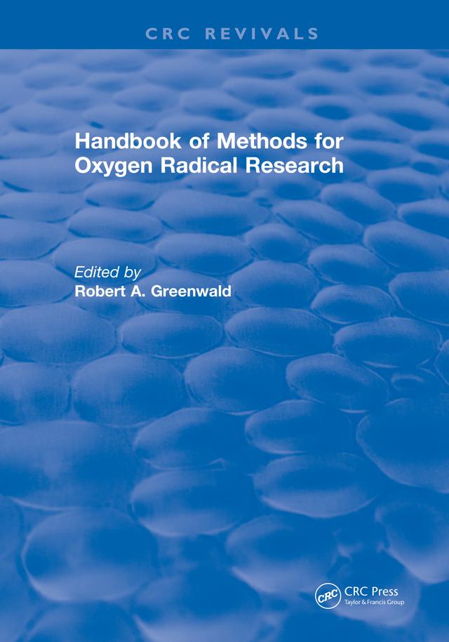 Handbook Methods For Oxygen Radical Research by Robert A. Greenwald