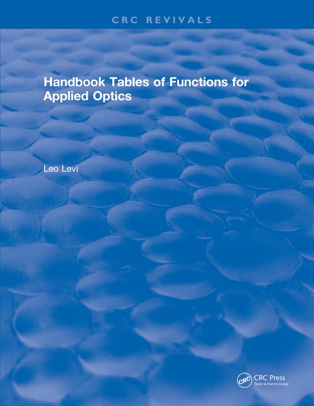 Handbook Tables of Functions for Applied Optics by 0 Levi. L