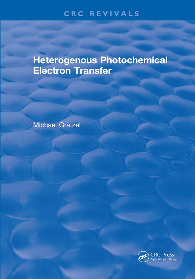 Heterogenous Photochemical Electron Transfer by Michael Gratzel