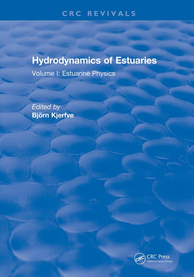 Hydrodynamics of Estuaries by B. Kjerfve