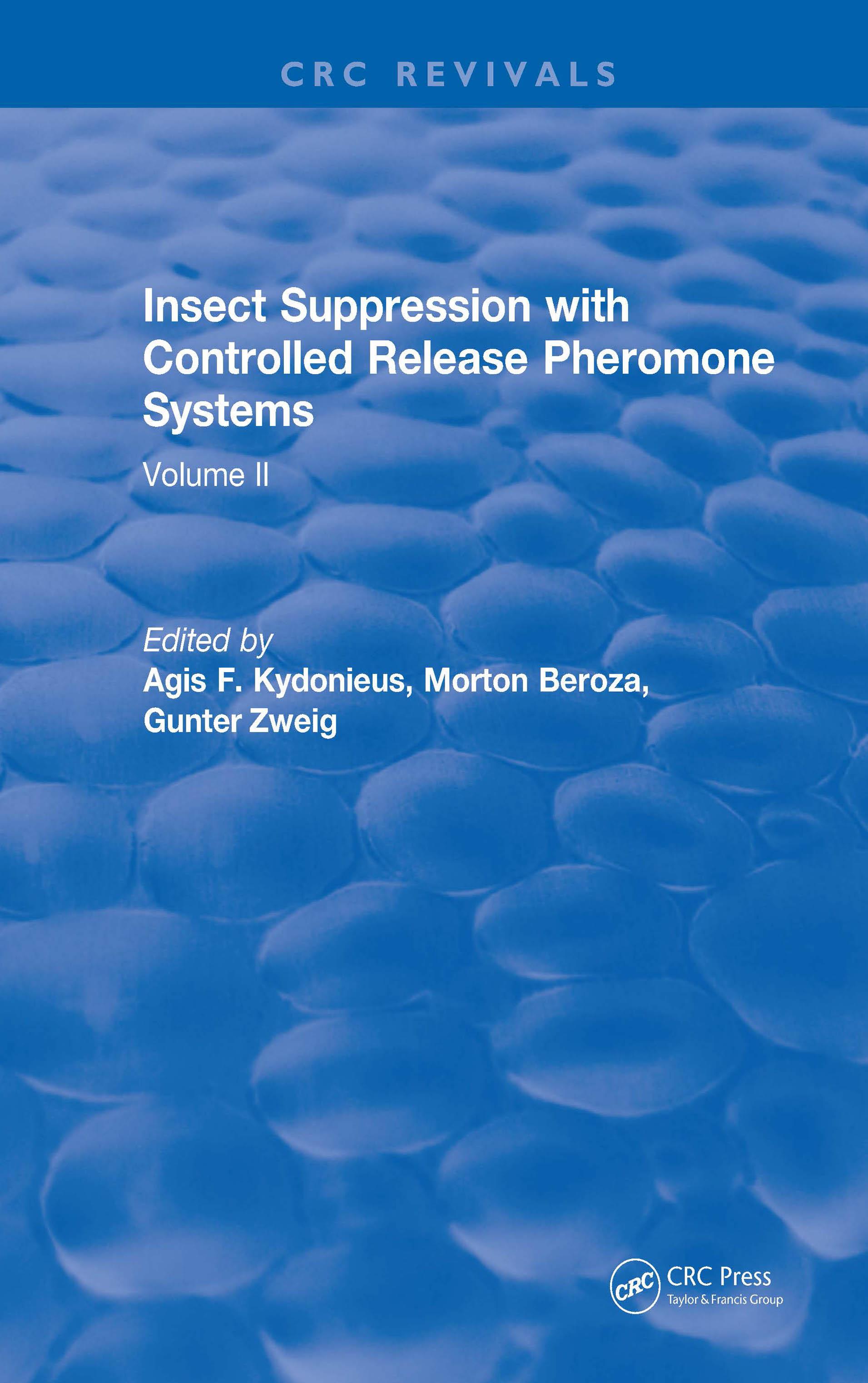 Insect Suppression with Controlled Release Pheromone Systems