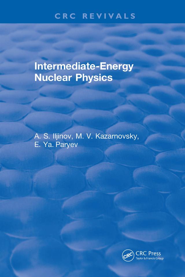 Intermediate-Energy Nuclear Physics by A.S. Iljinov