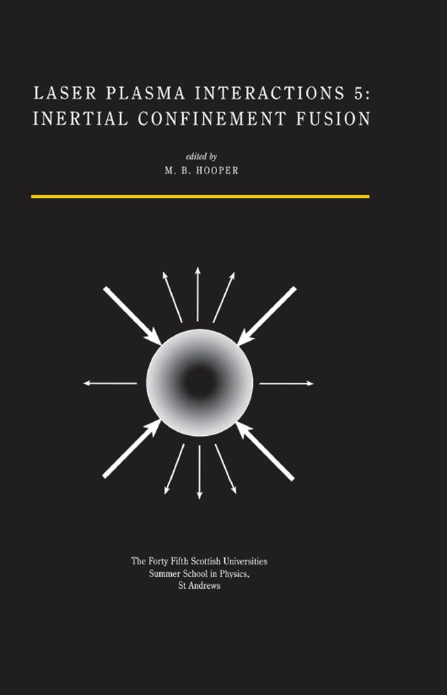 Laser Plasma Interactions 5 by M. B. Hooper