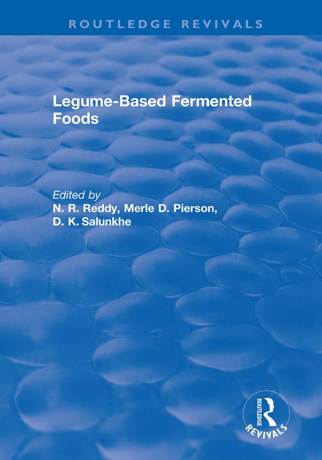 Legume Based Fermented Foods by N.R. Reddy