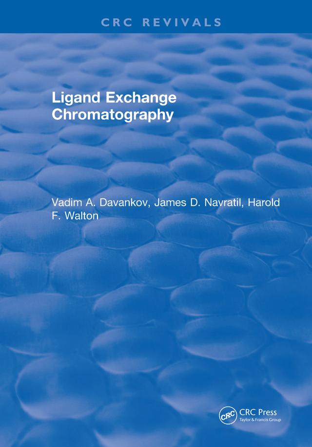 Ligand Exchange Chromatography by Vadim A. Davankov