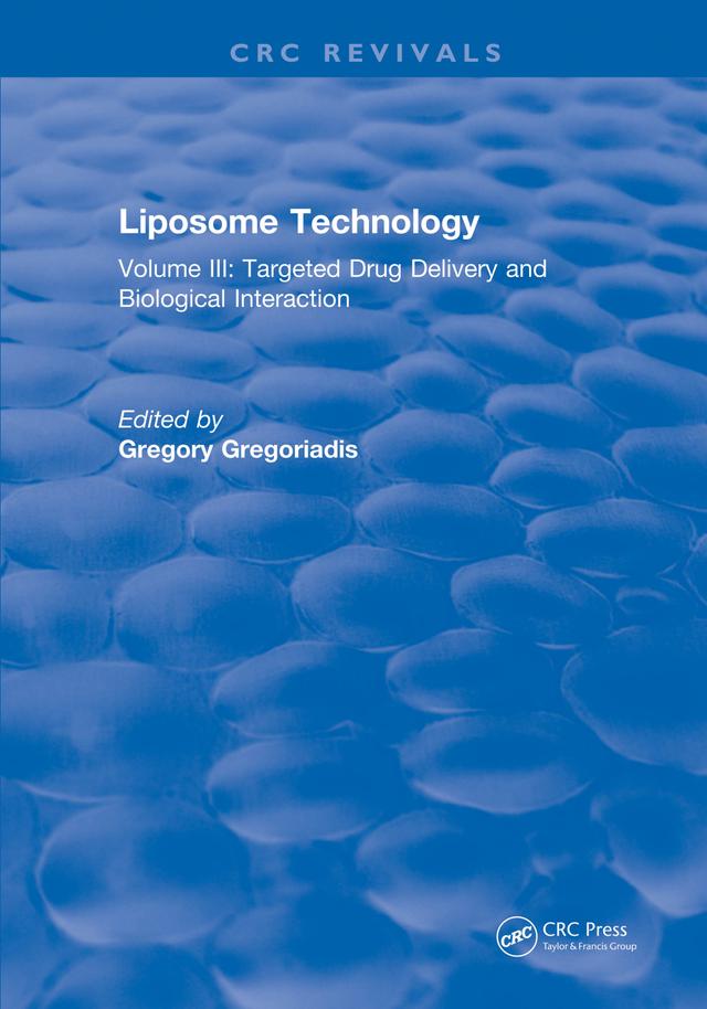 Liposome Technology by Gregory Gregoriadis