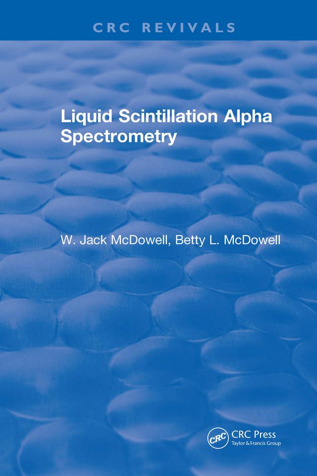 Liquid Scintillation Alpha Spectrometry by W. McDowell