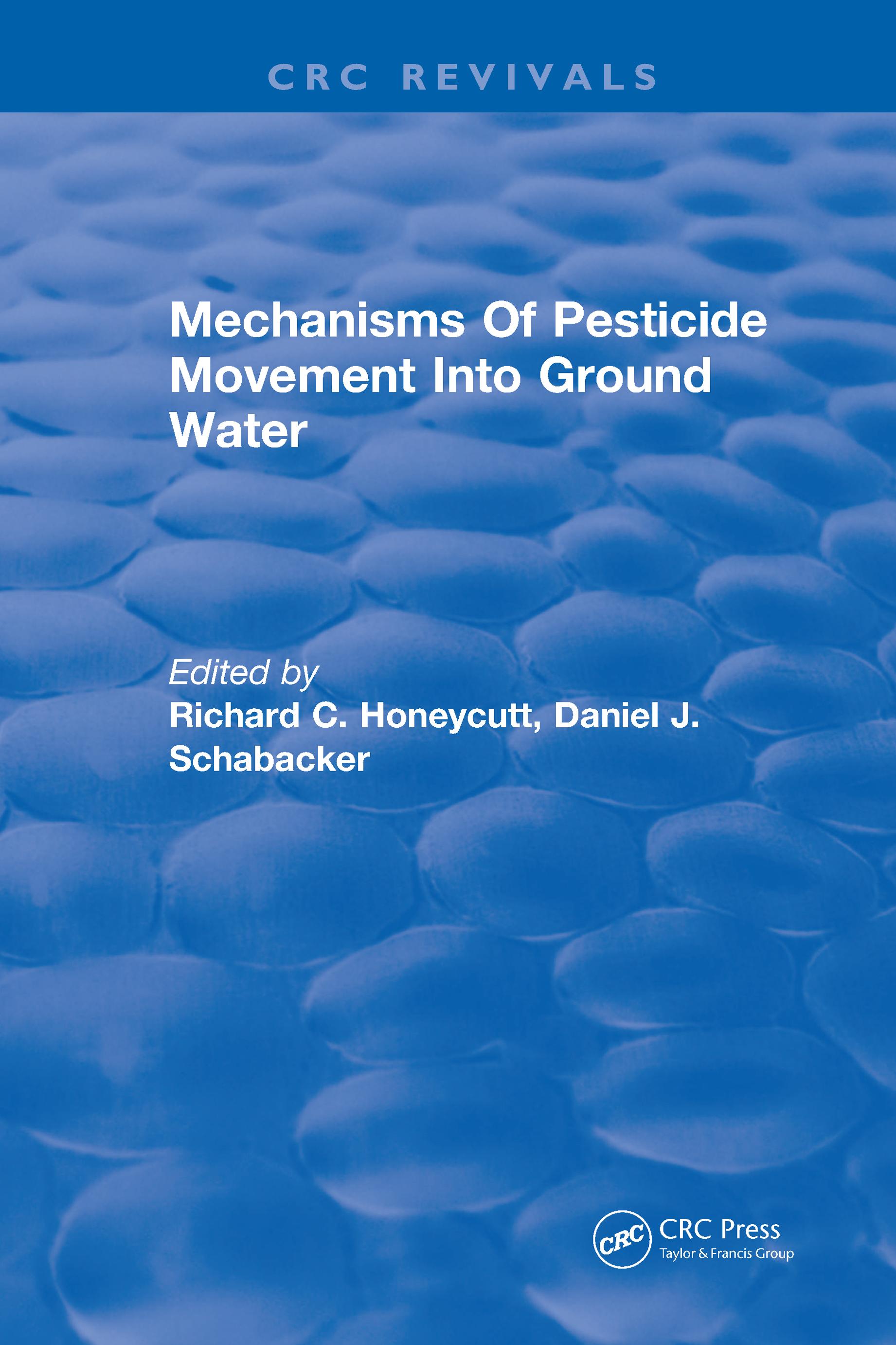 Mechanisms Of Pesticide Movement Into Ground Water
