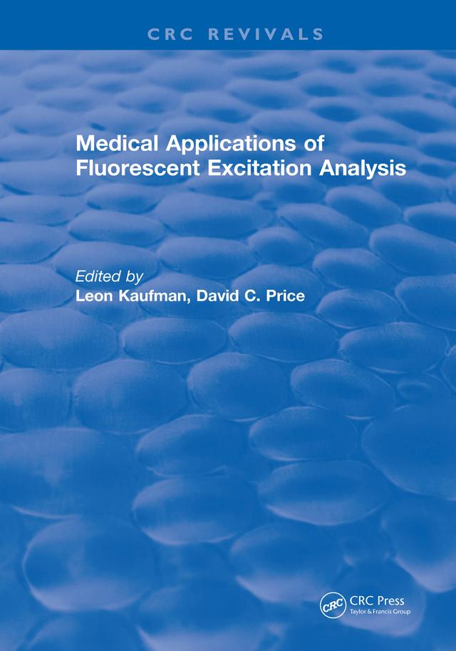 Medical Applications of Fluorescent Excitation Analysis by L. Kaufman