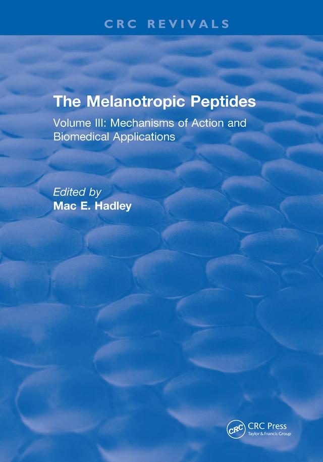The Melanotropic Peptides by M.E. Hadley