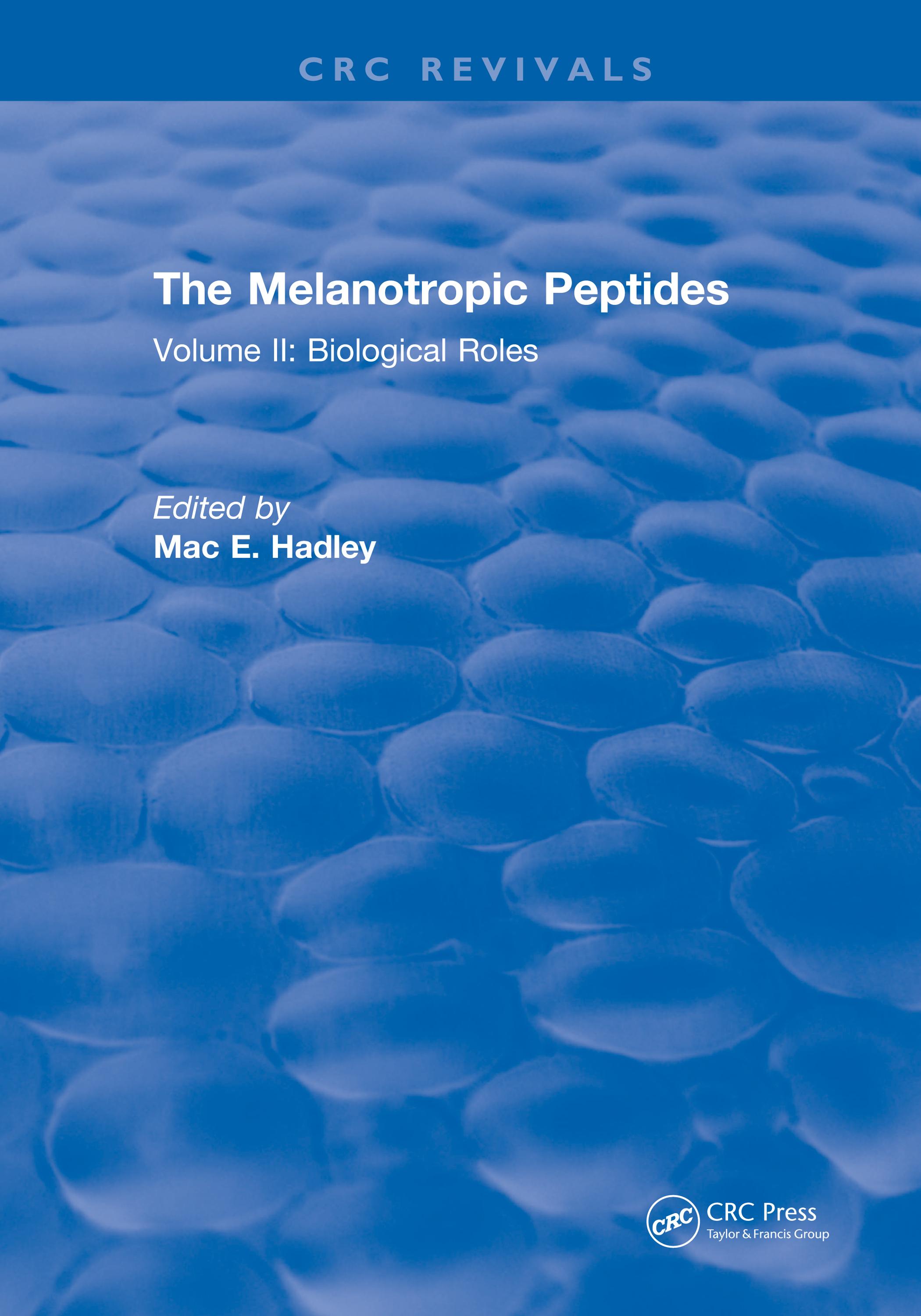 The Melanotropic Peptides