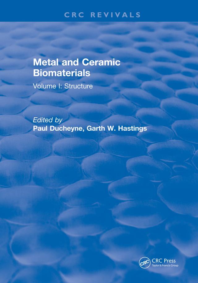 Metal and Ceramic Biomaterials by Ducheyne