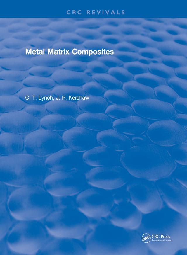 Metal Matrix Composites by C.T. Lynch