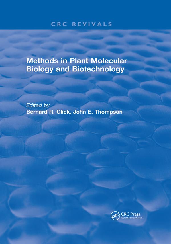 Methods in Plant Molecular Biology and Biotechnology