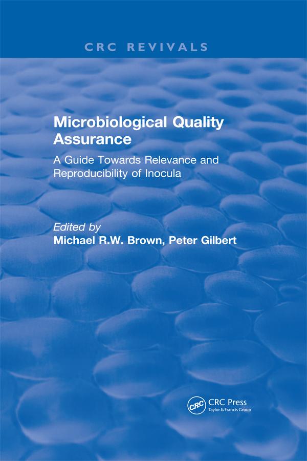 Microbiological Quality Assurance by M.R.W. Brown