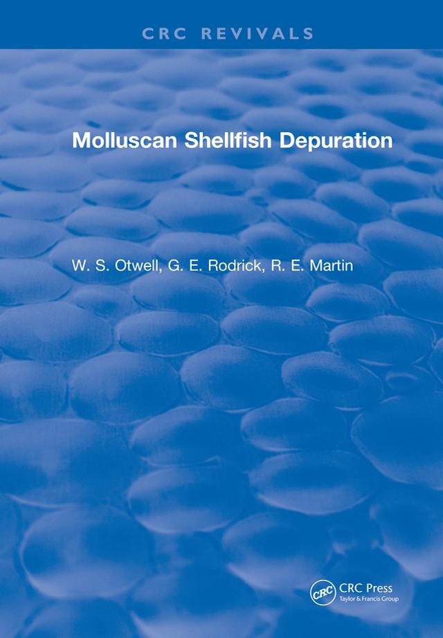 Molluscan Shellfish Depuration by W.S. Otwell