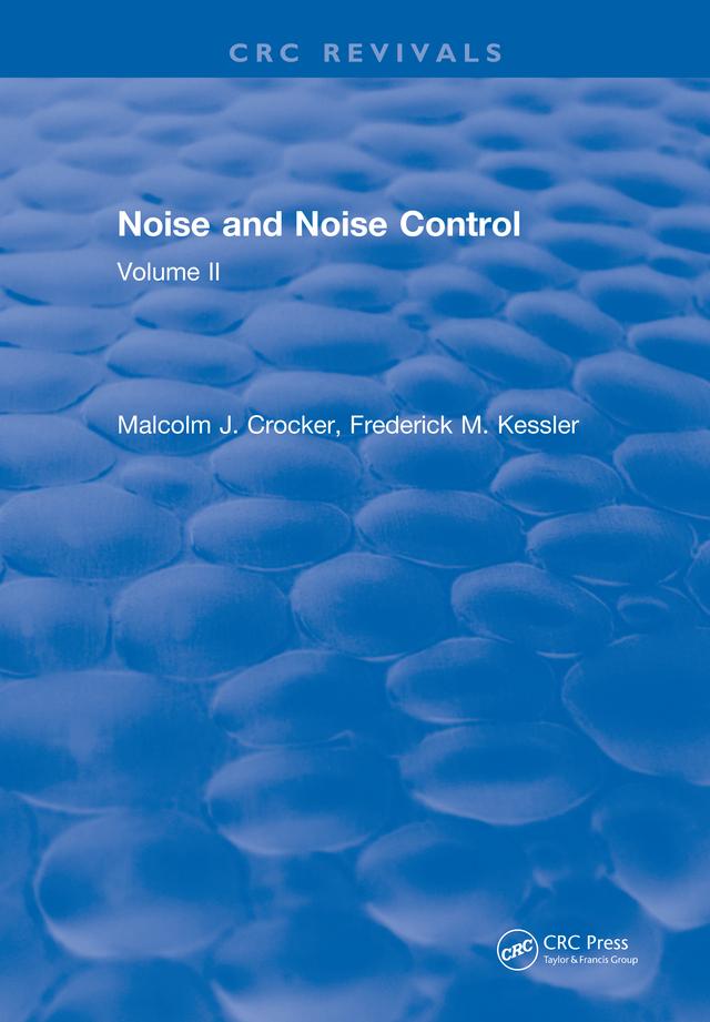 Noise and Noise Control by Malcolm J. Crocker
