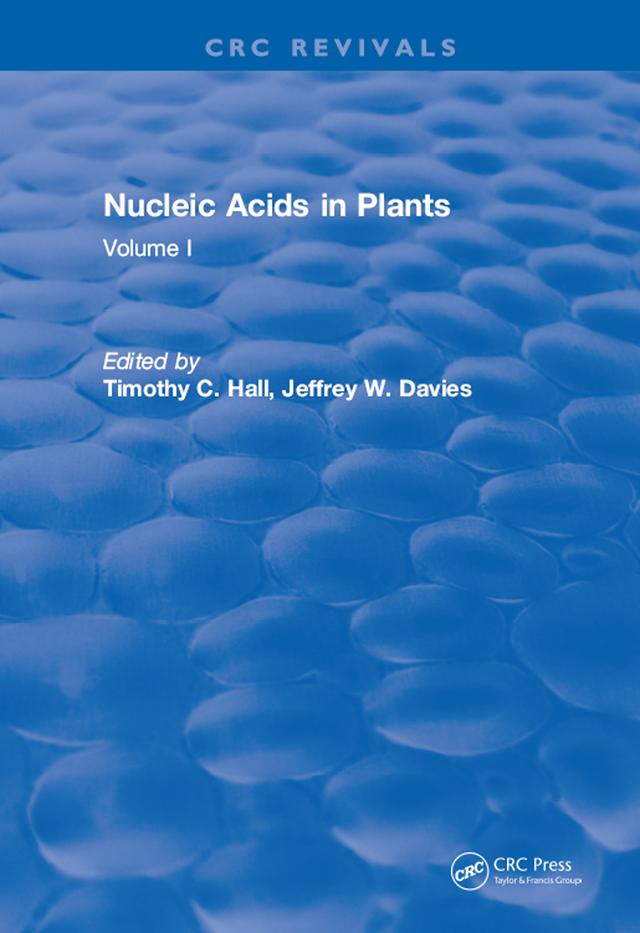 Nucleic Acids In Plants by Timothy C. Hall