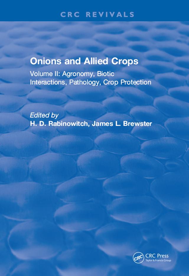 Onions and Allied Crops by H.D. Rabinowitch
