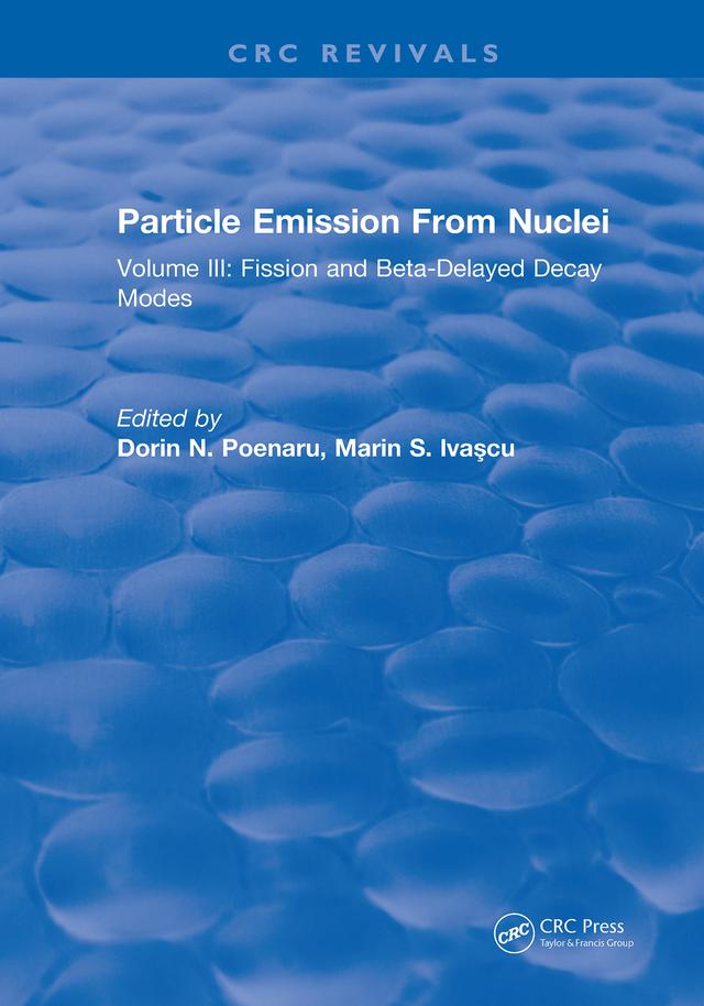 Particle Emission From Nuclei by Dorin N. Poenaru