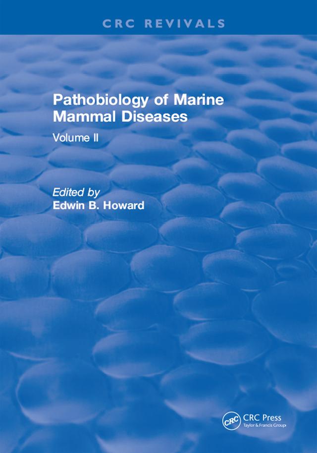Pathobiology Of Marine Mammal Diseases by Howard