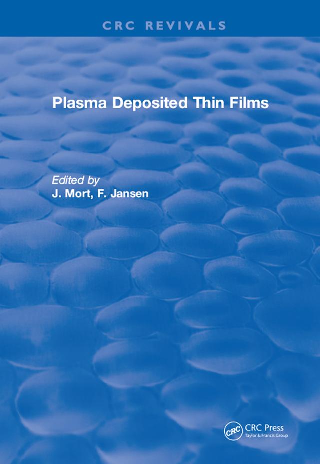 Plasma Deposited Thin Films by F. Jansen, J. Mort