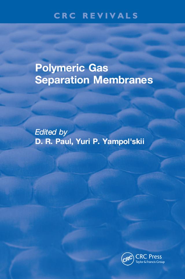 Polymeric Gas Separation Membranes by D.R. Paul