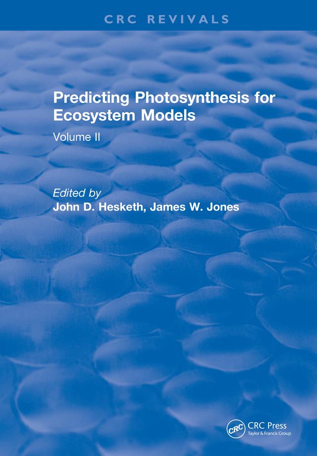 Predicting Photosynthesis For Ecosystem Models by John D. Hesketh