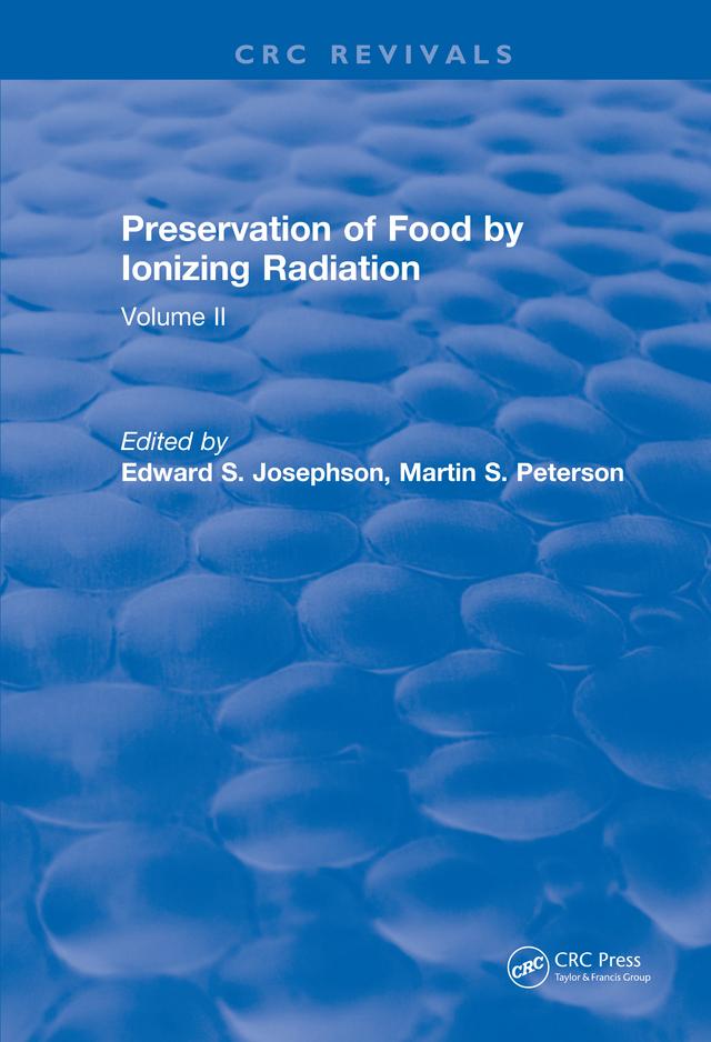 Preservation Of Food By Ionizing Radiation by Van C Josephson