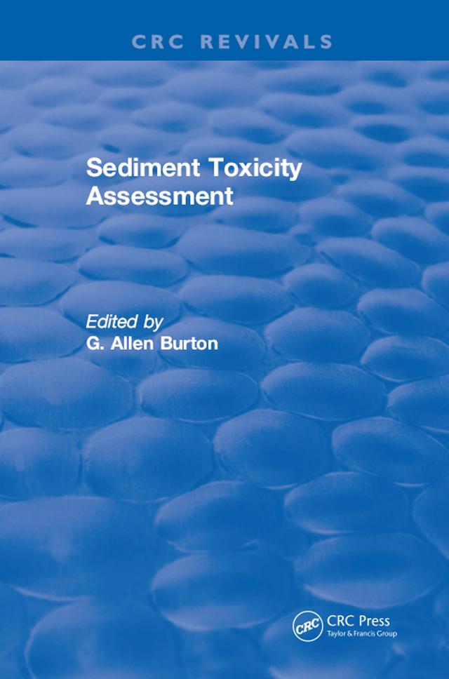 Sediment Toxicity Assessment by G.Allen Burton