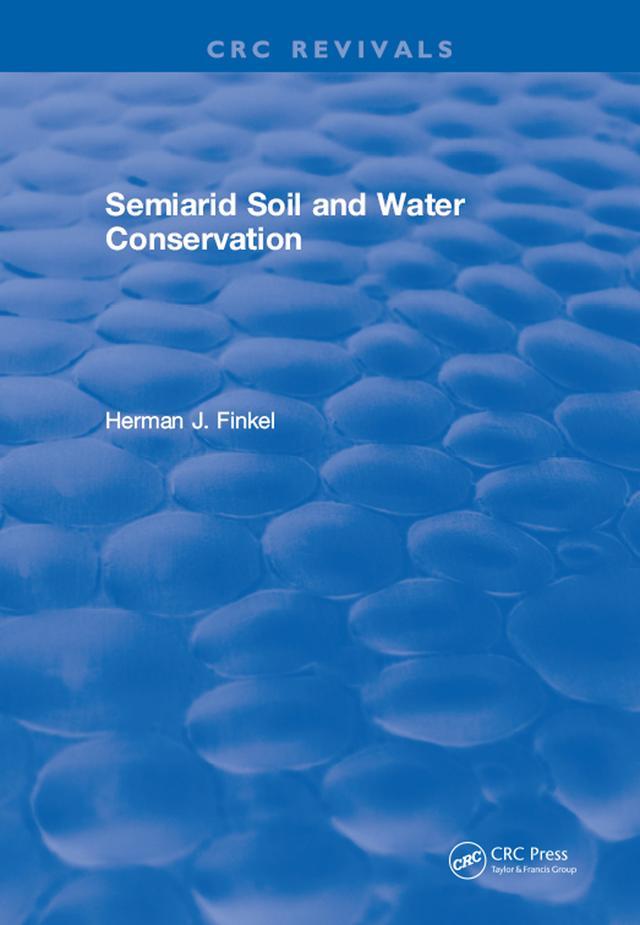 Semiarid Soil and Water Conservation by Finkel