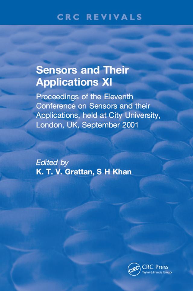 Sensors and Their Applications XI by K. T. V. Grattan