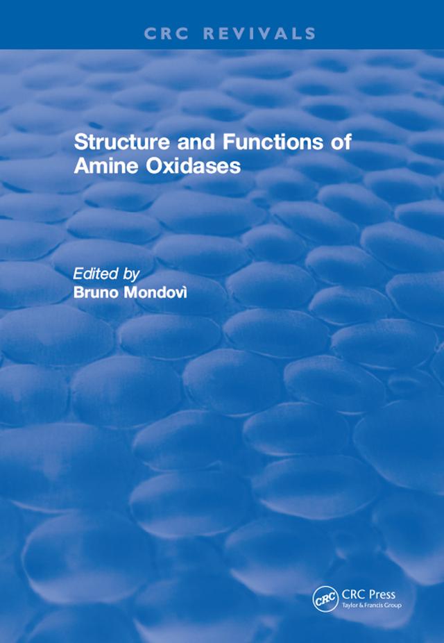 Structure and Functions of Amine Oxidases by Bruno Mondovi
