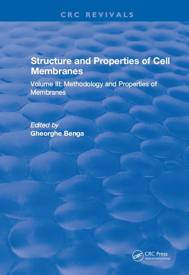 Structure and Properties of Cell Membrane Structure and Properties of Cell Membranes by Gheorghe Benga