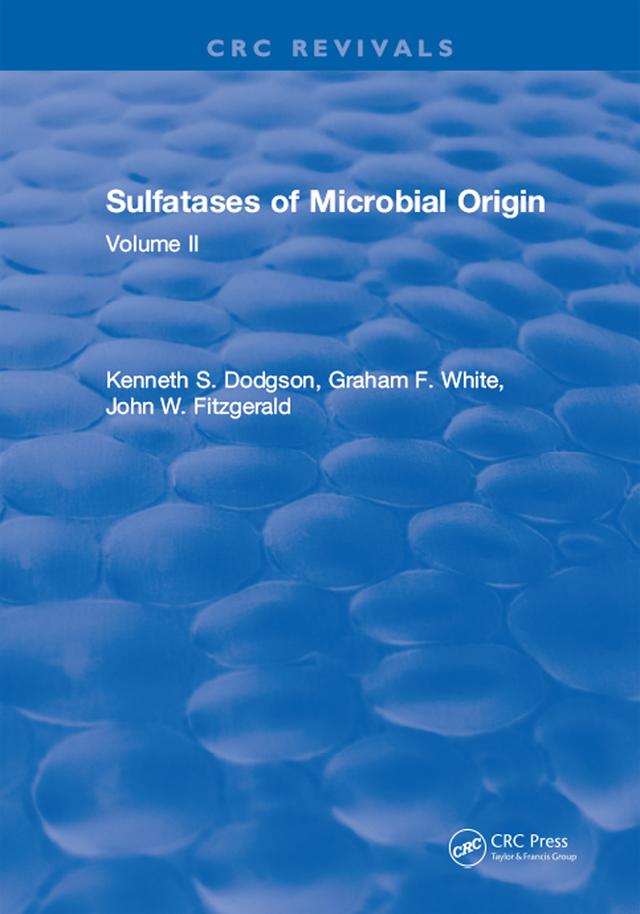 Sulfatases Of Microbial Origin by Kenneth S. Dodgson