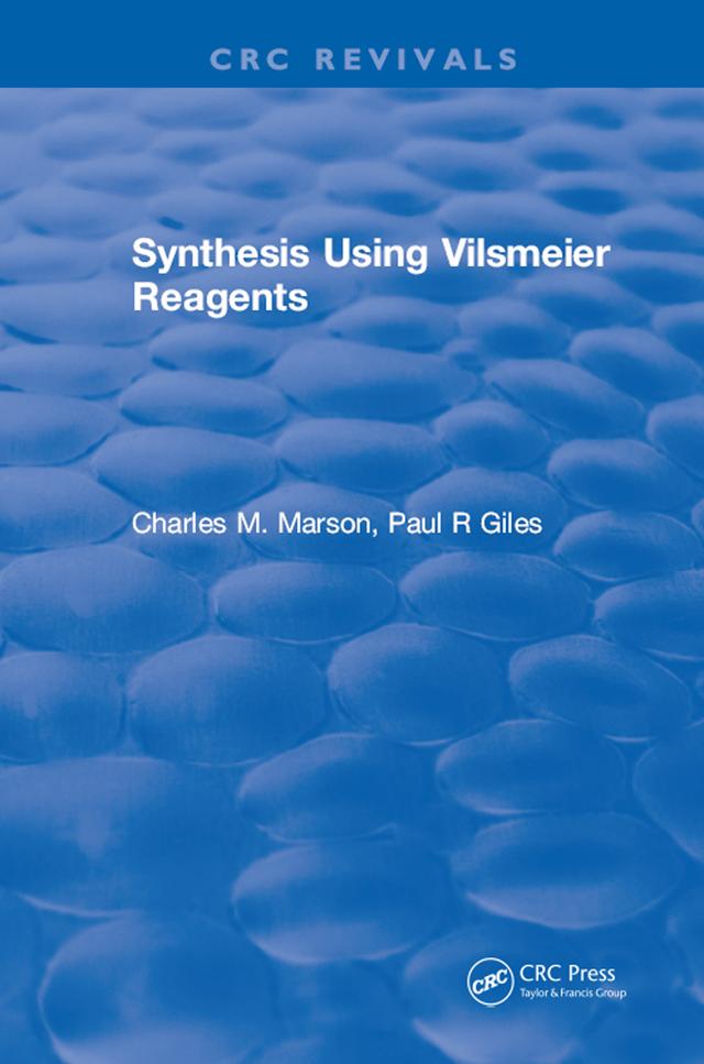 Synthesis Using Vilsmeier Reagents by C.M. Marson