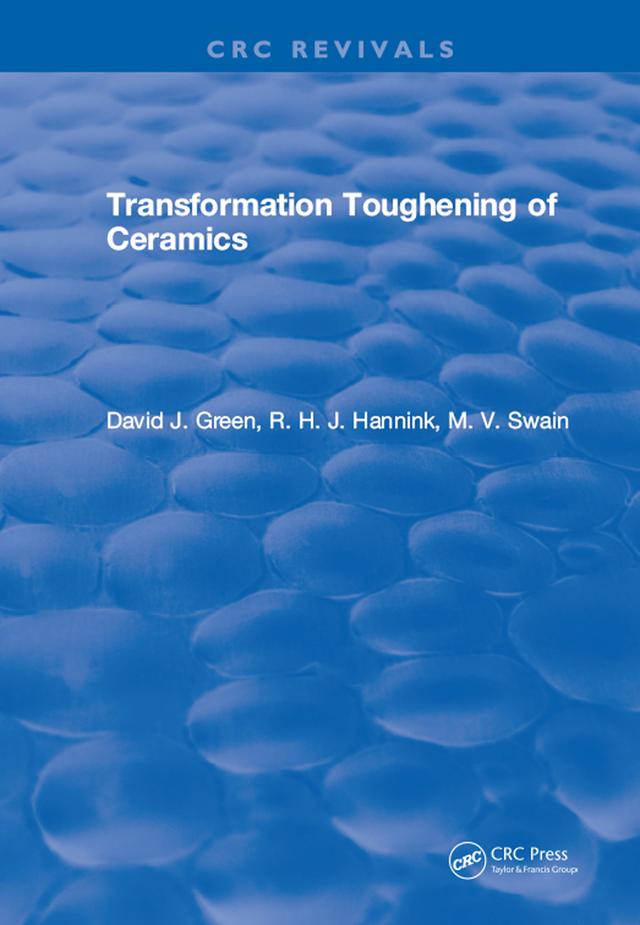 Transformation Toughening Of Ceramics by David J. Green
