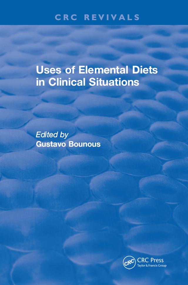 Uses of Elemental Diets in Clinical Situations by G. Bounous