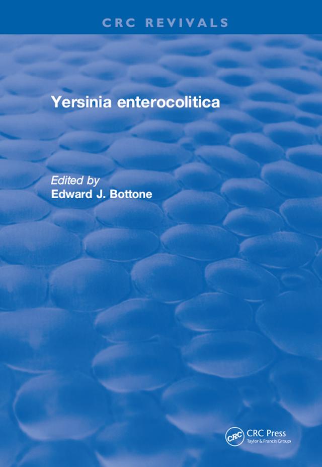 Yersinia Enterocolitica by Edward J. Bottone