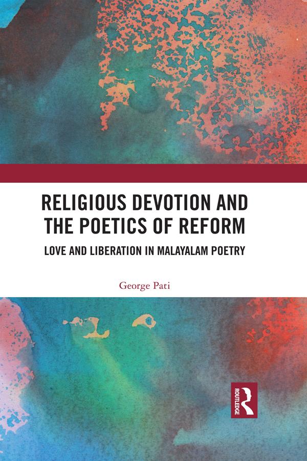 Religious Devotion and the Poetics of Reform by George Pati