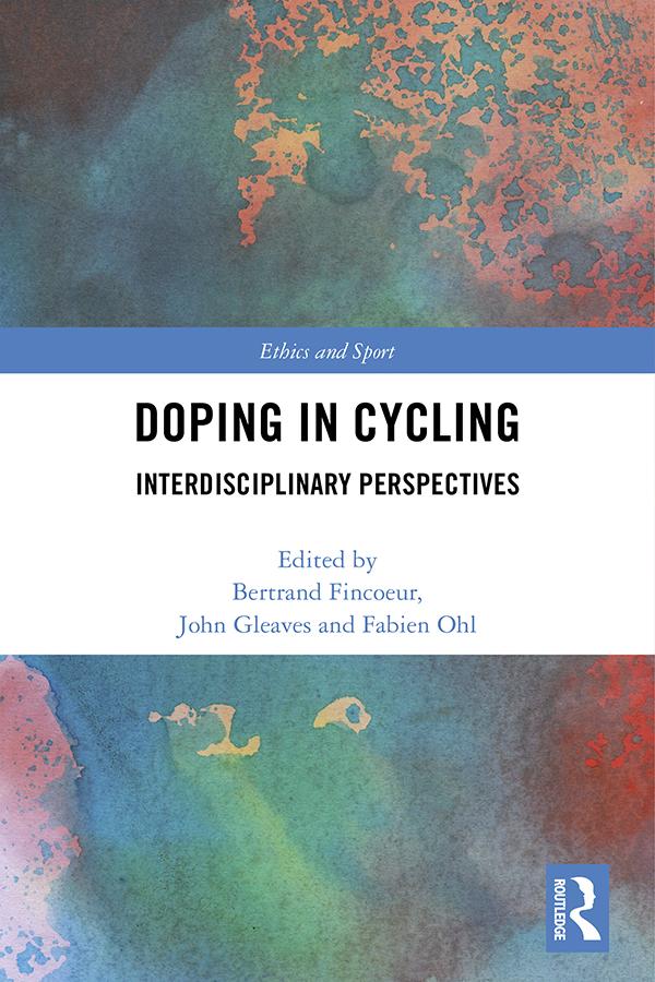 Doping in Cycling by Bertrand Fincoeur, Fabien Ohl, John Gleaves