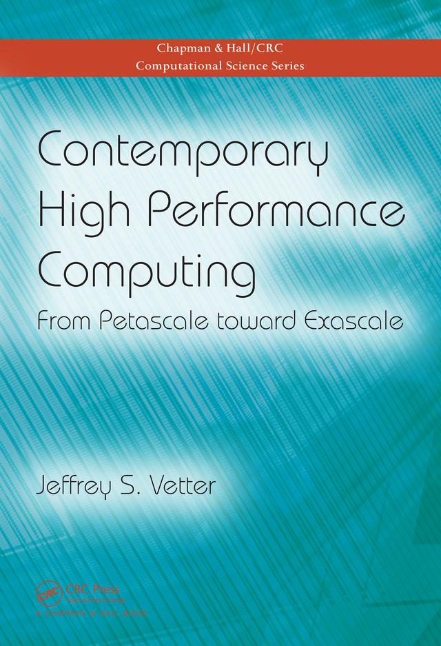 Contemporary High Performance Computing by Jeffrey S. Vetter