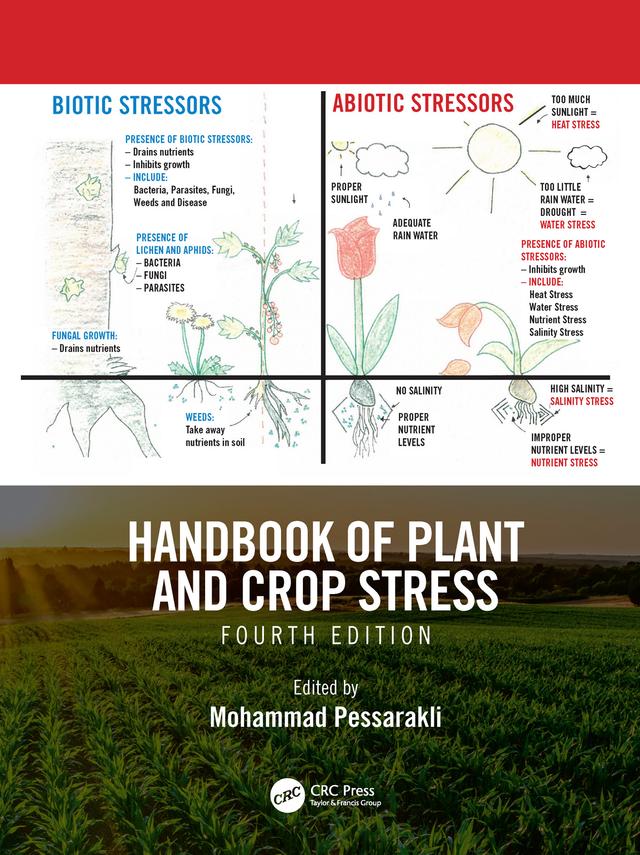 Handbook of Plant and Crop Stress, Fourth Edition by Mohammad Pessarakli