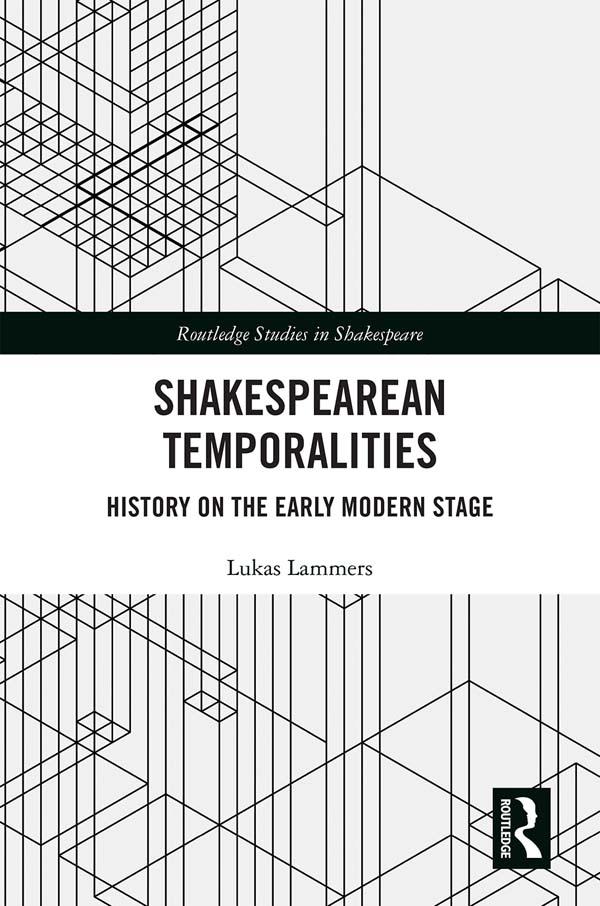 Shakespearean Temporalities by Lukas Lammers