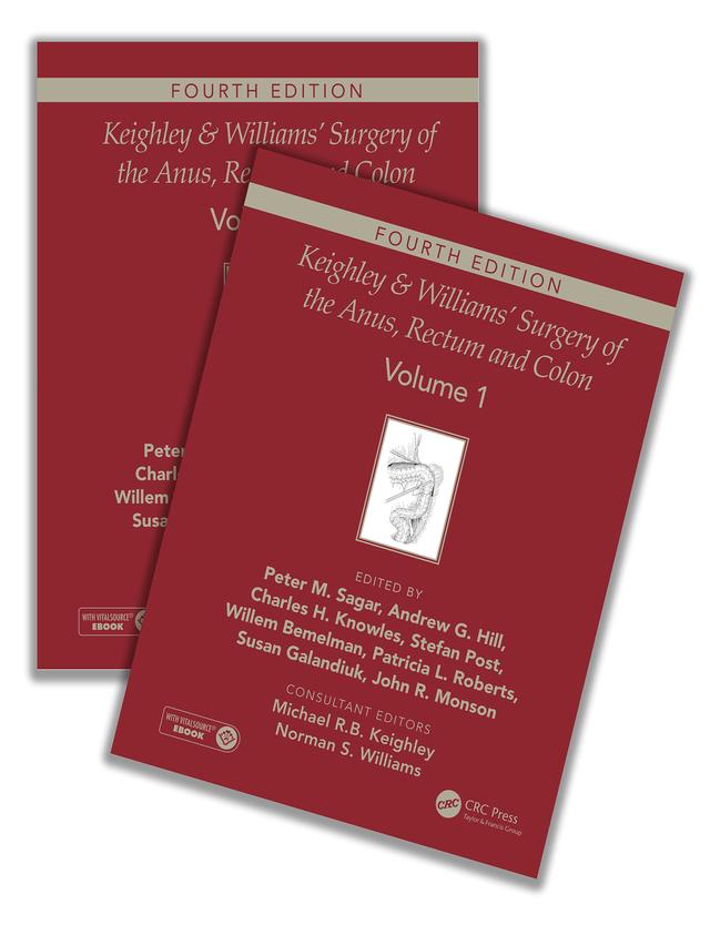 Keighley & Williams' Surgery of the Anus, Rectum and Colon, Fourth Edition by Michael R.B. Keighley, Norman S. Williams