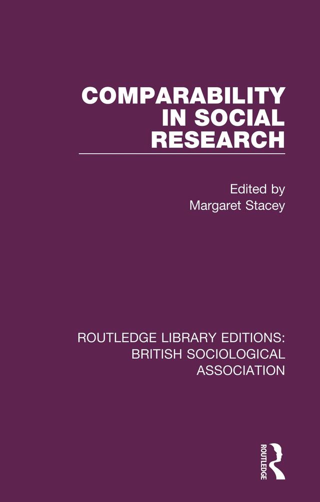 Comparability in Social Research by Margaret Stacey