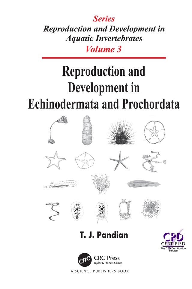 Reproduction and Development in Echinodermata and Prochordata by T. J. Pandian