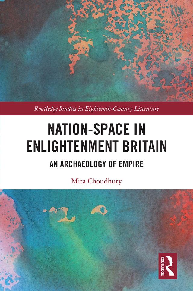 Nation-Space in Enlightenment Britain by Mita Choudhury