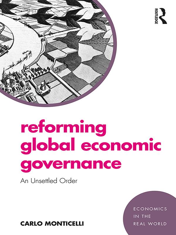 Reforming Global Economic Governance by Carlo Monticelli